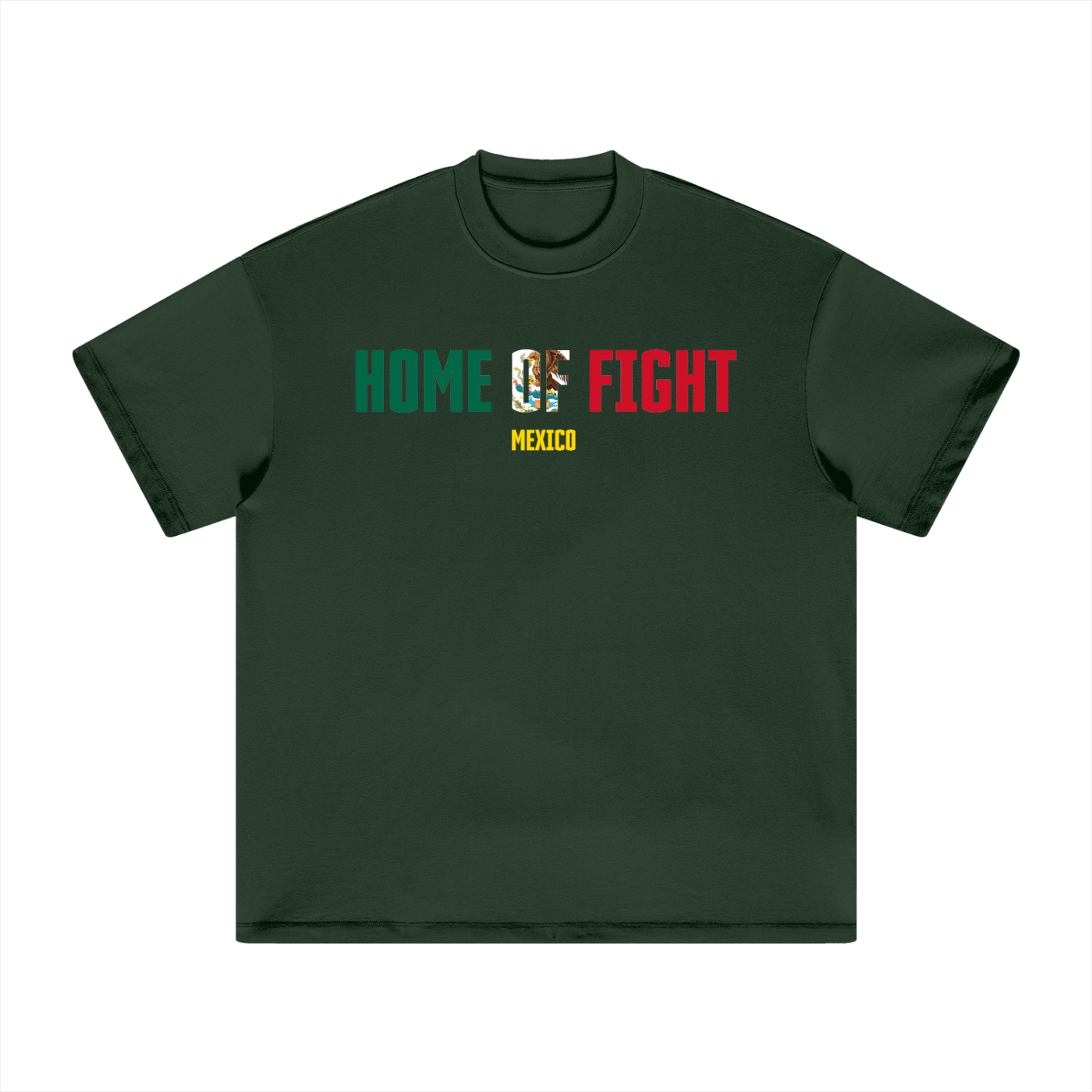 Home of Fight Mexico T-Shirt