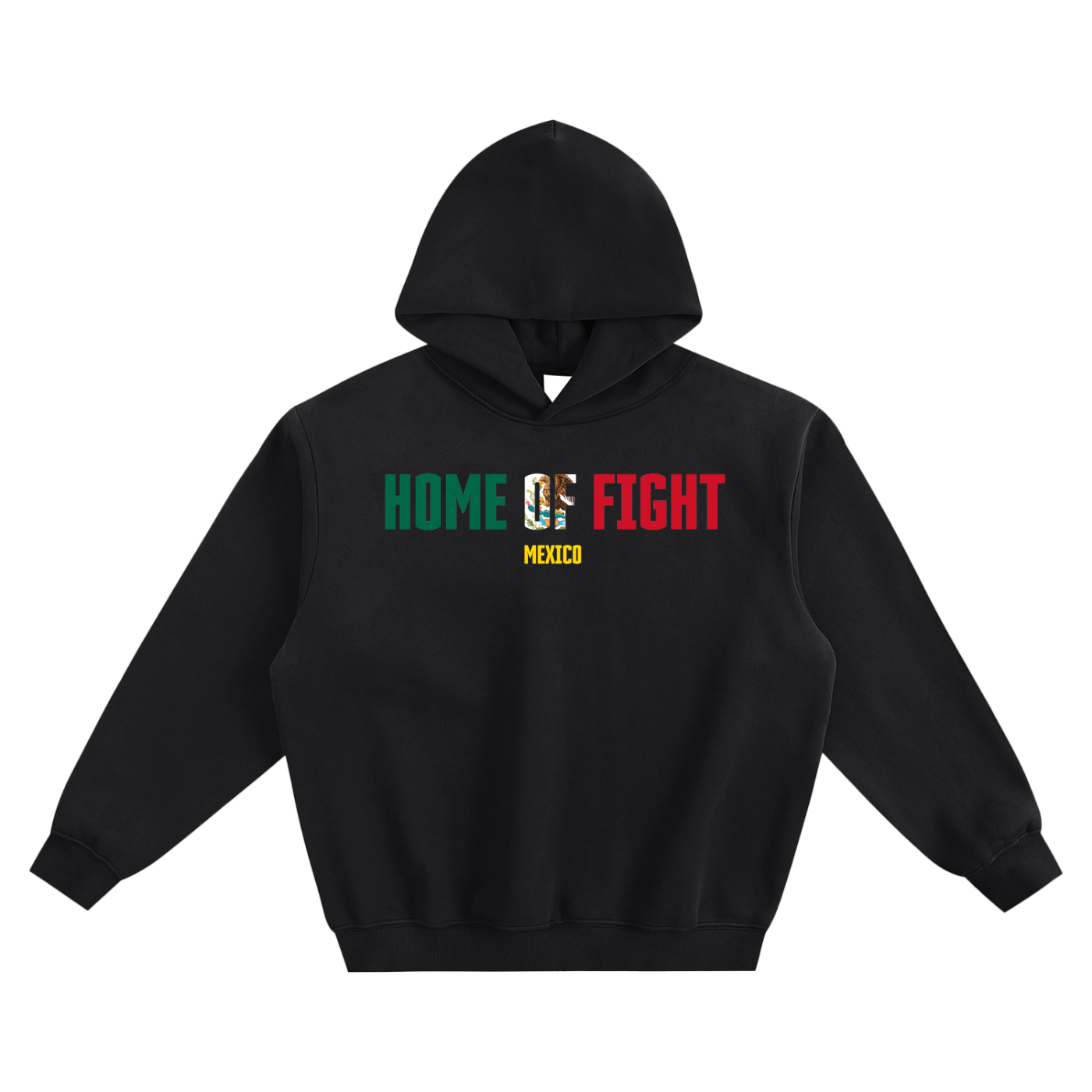 Home of Fight Mexico Hoodie